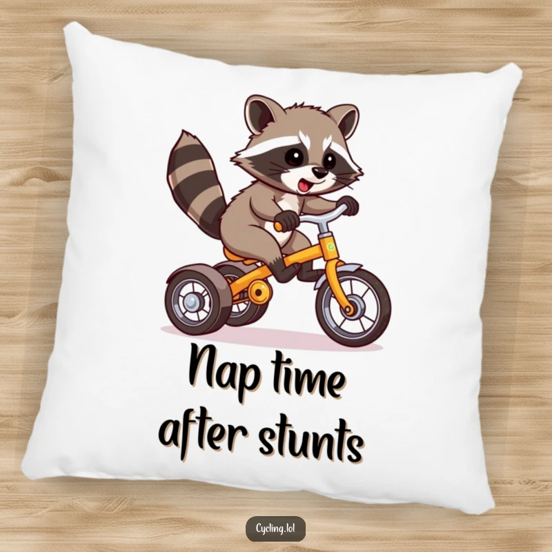 Funny Raccoon Pillow: A soft pillow showing a raccoon performing a tricycle wheelie, bringing comfort and humor to any seating area.
