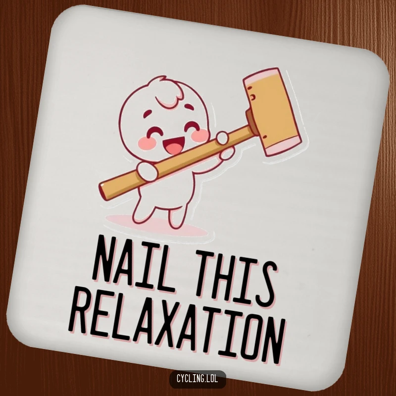 Funny drink coaster displaying a character comically hammering a pretend nail with a comically large hammer, adding humor to tabletops.