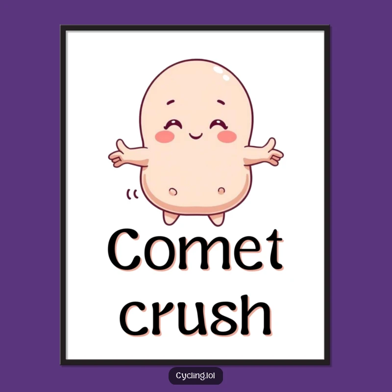 Funny Comet Hugger Poster: Charming Character Embraces Space Rock, Great Funny Gift!