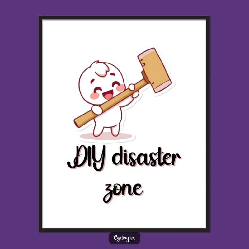 Funny Hammering Poster: Whimsical Character Art, Perfect Funny Gift Decor