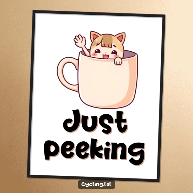 Funny poster showing a character peeking from a giant mug and waving enthusiastically, designed to add cheerful and quirky decor.