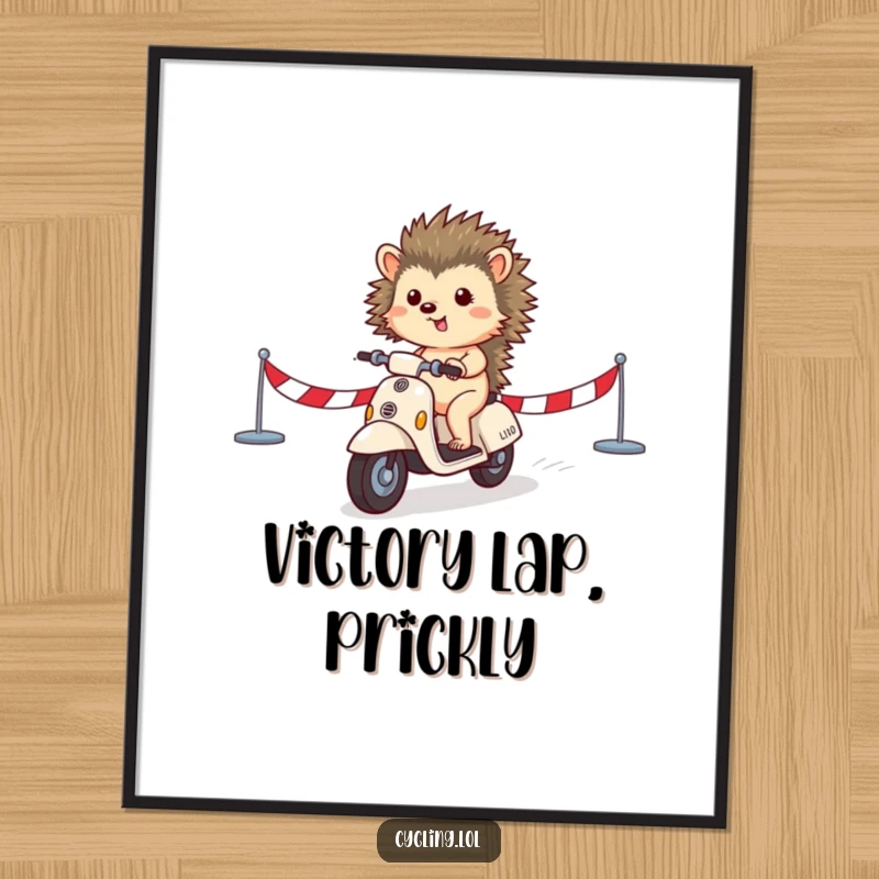 Funny poster depicting a small hedgehog joyfully crossing a finish line on a scooter, celebrating a humorous, speedy victory.