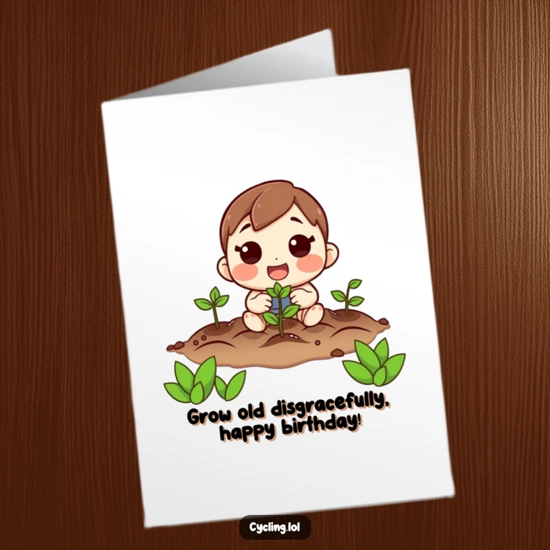 Funny Free Printable Birthday Card: A character excitedly planting seeds with a hopeful expression, surrounded by a small garden.