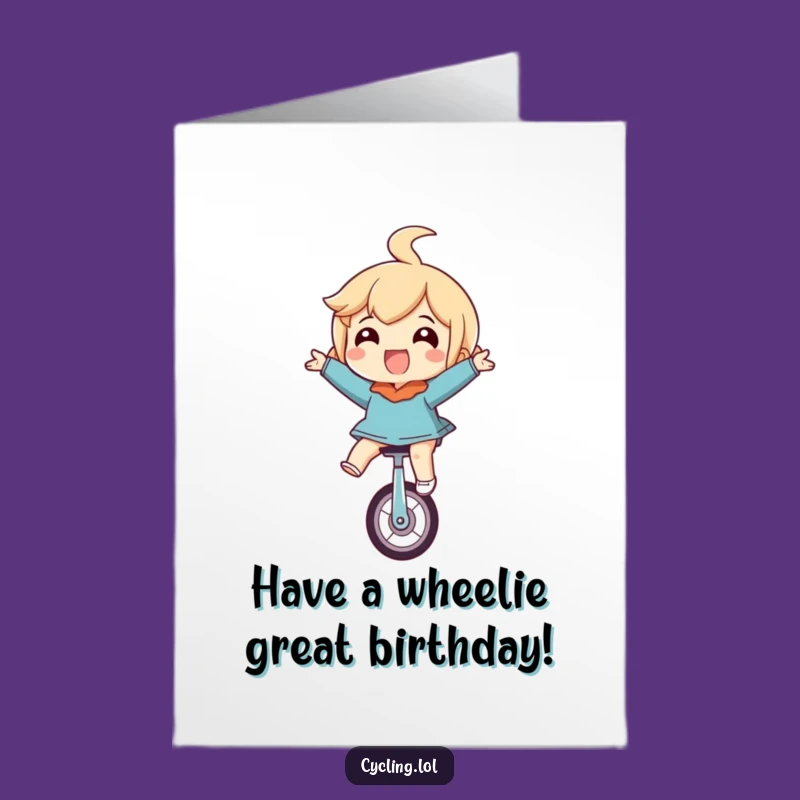 Free Printable Birthday Card: Upside Down Unicycle Funny Greeting Card Downloadable Gift