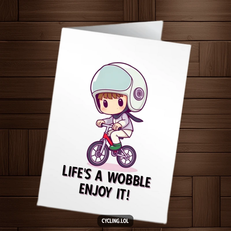 Funny Free Printable Birthday Card: Character in large helmet, comically wobbling on a unicycle, pure hilarity.