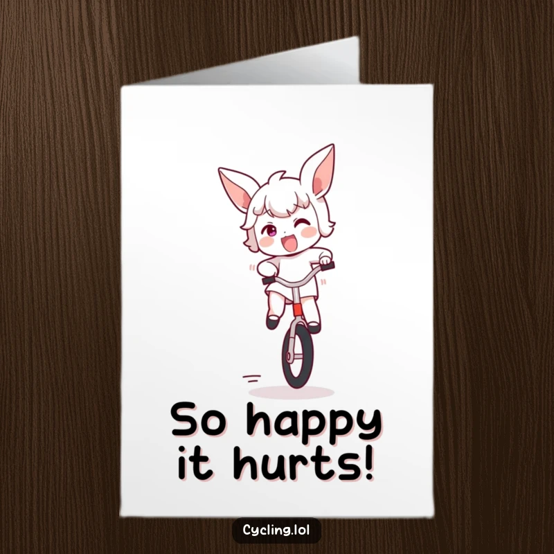 Funny Free Printable Birthday Card: Unicyclist happily bouncing, ears flapping with pure excitement and glee. A cheerful greeting.