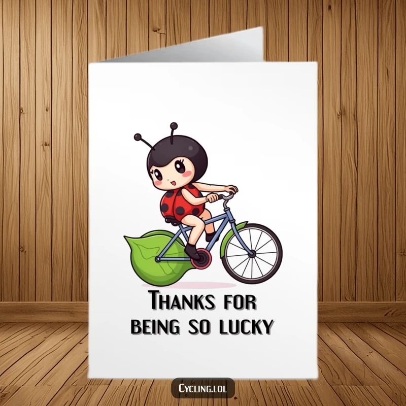 Funny Free Printable Thank You Card: Determined ladybug pedaling furiously on a leaf bike to say thank you.